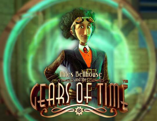 Miles Bellhouse and the Gears of Time